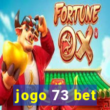 jogo 73 bet